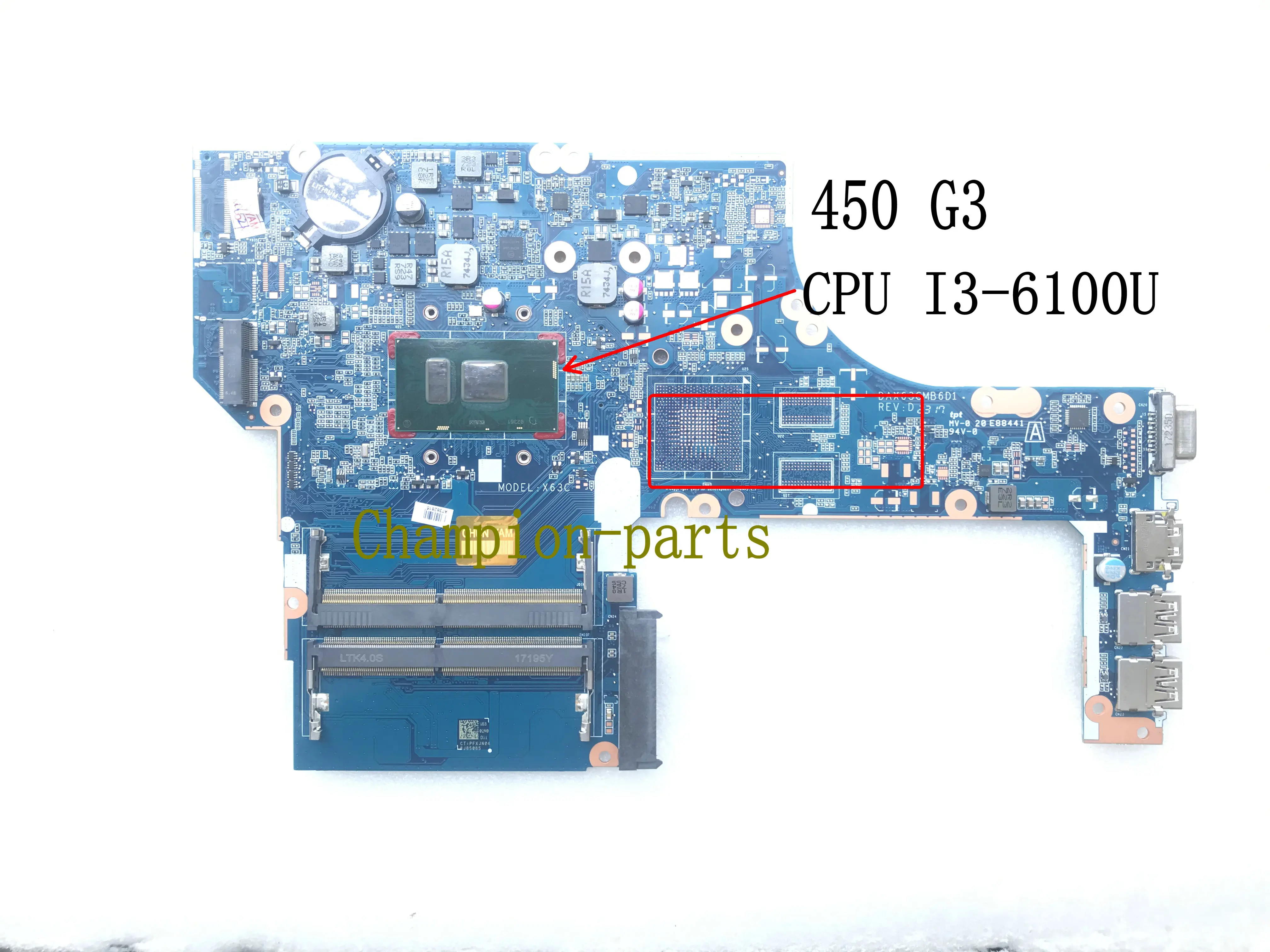 

STOCK DAX63CMB6D1 LAPTOP MOTHERBOARD FOR HP 450 G3 MAINBOARD PROCESSOR CORE I3-6100U RAM DDR4