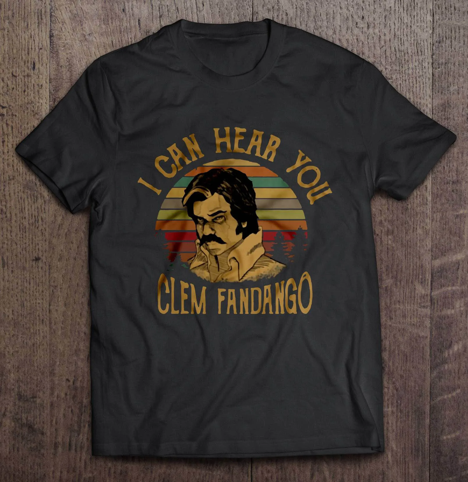 Men Funny T Shirt Fashion tshirt I Can Hear You Clem Fandango Vintage Version Men Cotton Tshirt Tees Tops Harajuku Streetwear