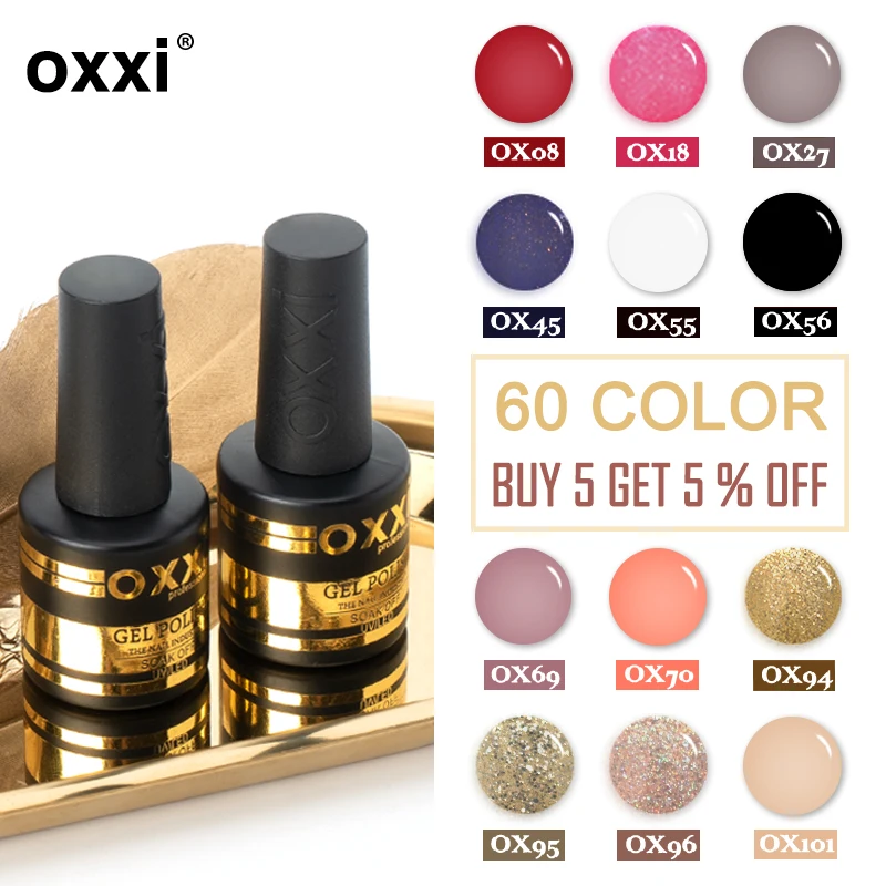 oxxi  Semi-permanent Gel Nail Polish 8ml Soak off UV Led Varnish Hot Sale 60 Colors Primer For Nails Desgin Lacquer New Arrived