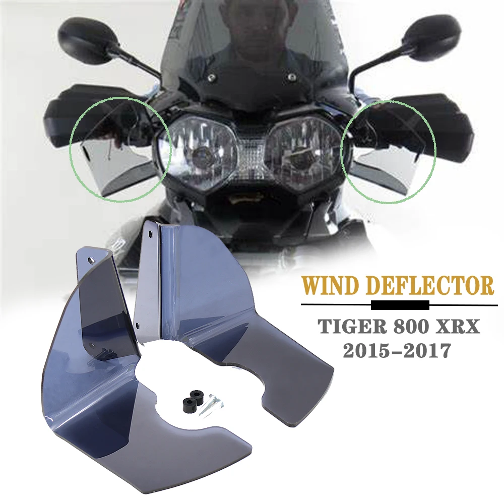 

For 800 XRX Motorcycle Shroud Windshield Windscreen Wind Deflector HandShield Handguard TIGER800XRX 2015 2016 2017