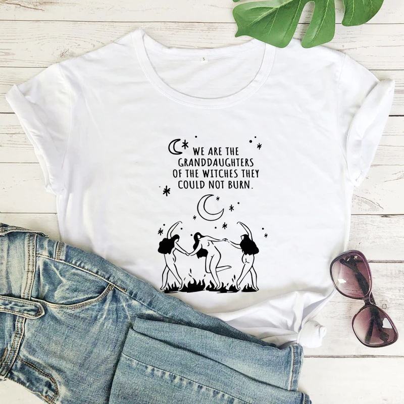 We Are The Granddaughters Of The Witches They Could Not Burn T-shirt Aesthetic Three Women Dancing In The Fire Witchy Top Tee