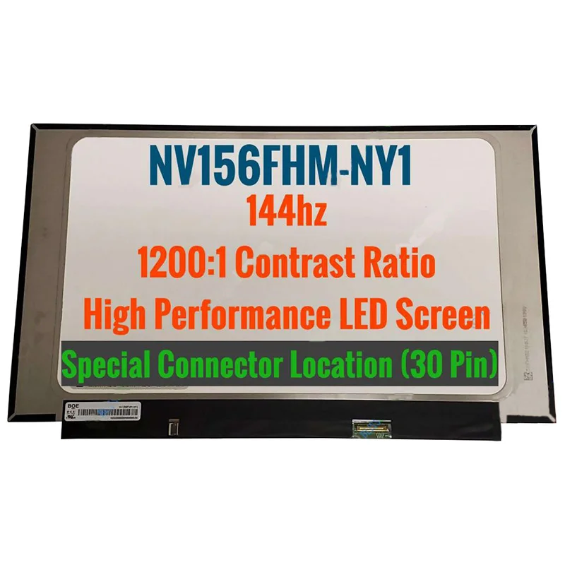 

FHD For 144HZ NV156FHM-NY1 30 Pin Screen