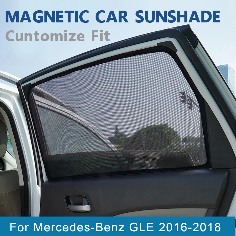 Custom fit for Magnetic Car Side Window SunShades Mesh Shade For Mercedes-Benz GLE 2016-2018 Car Curtain Sunshade Mesh