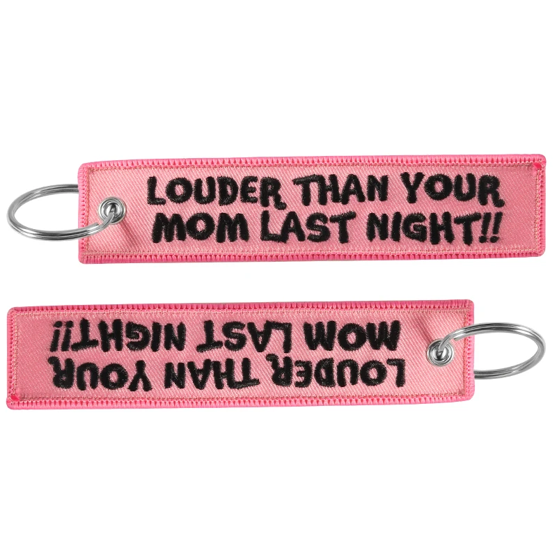5PCS Car Motorcycle Keychain Letter Embroidery Pink Pendant LOUDER THAN YOUR MOM LAST NIGHT Key Ring Gifts For Christmas