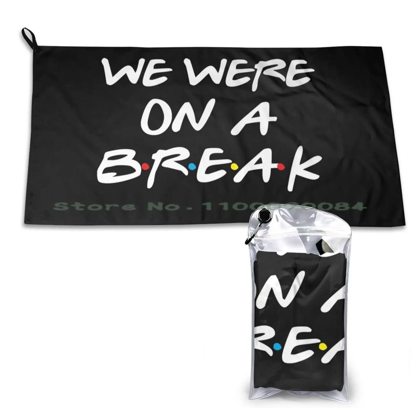 Funny We Were On A Break Parody Quick Dry Towel Gym Sports Bath Portable Guitarist Metal Stratocaster Telecaster Electric Jazz