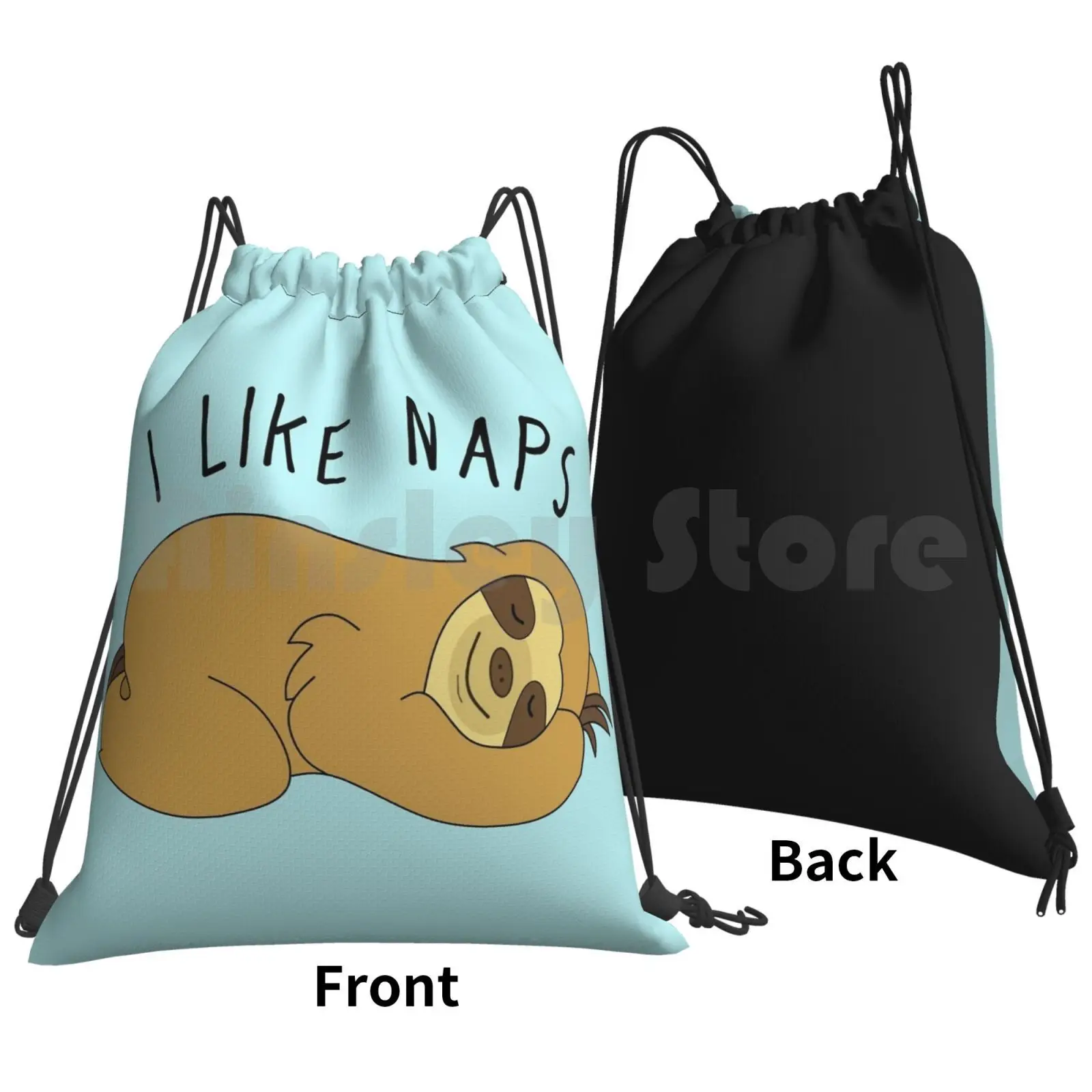 I Like Naps-Sloth Backpack Drawstring Bags Gym Bag Waterproof Sloth Sloths Naps Nap Napping Sleep Sleep Band Fun Funny