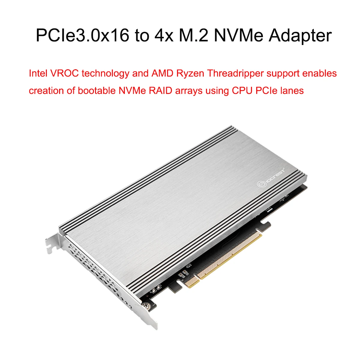 Tarjeta de expansión 4 M.2 PCIe3.0 x4 PCIe x16, requiere bifurculación, placa base compatible con Intel VROC AMD Ryzen Threadripper NVMe Raid