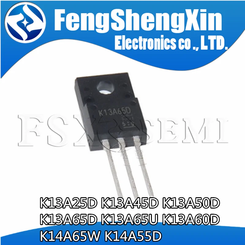 

10pcs T K13A25D K13A45D K13A50D K13A65D K13A65U K13A60D K14A65W K14A55D TO220F MOSFET