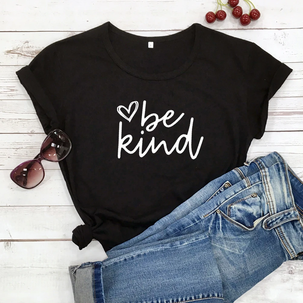 Be Kind Heart Printed T-shirt Scripture Women Christian Jesus Tshirt Casual 90s Graphic Motivational Kindness Tee Top Drop Ship