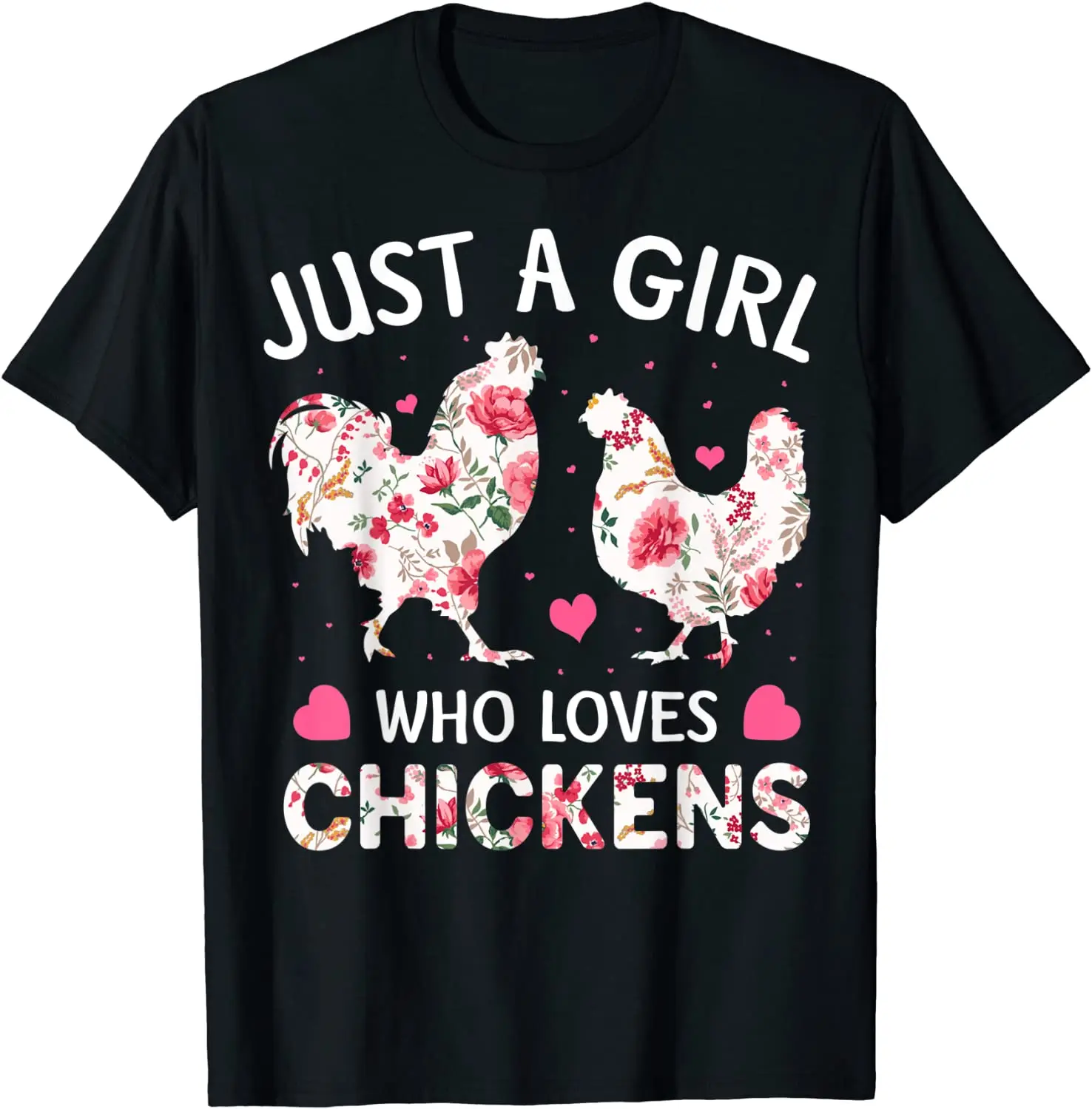 a Girl Who Loves Chickens, Cute Chicken Flowers Farm T-Shirt Cotton Tops & Tees Custom New Design  Top T-shirts