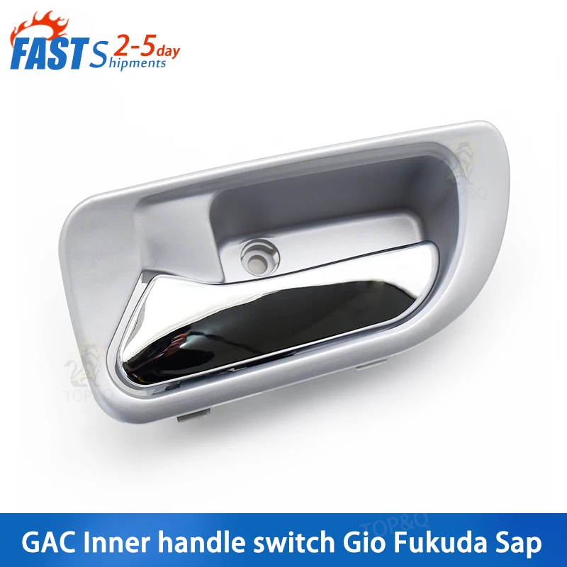

Fit for Foton Sap Conqueror inner handle switch Gonow Pickup JAC Fortune 100 Aoteng car accessories