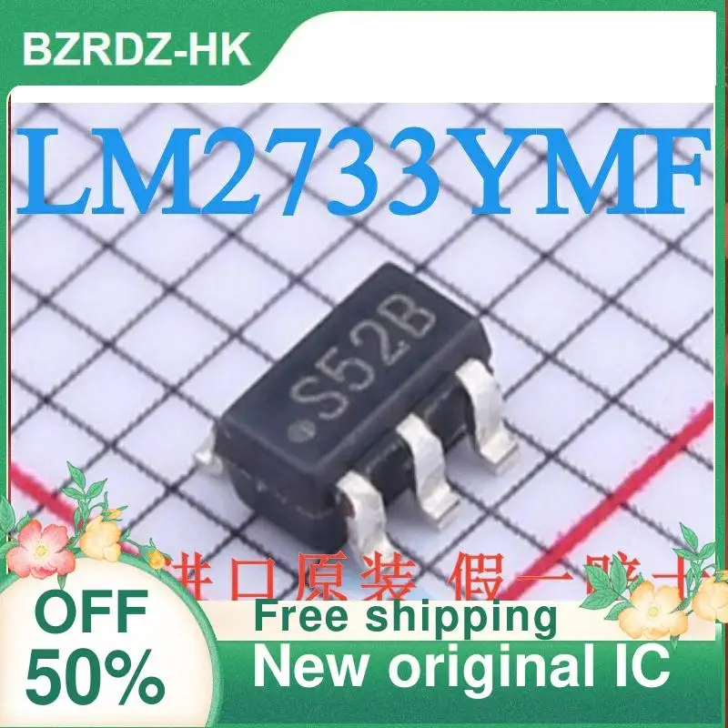 2-10 unids/lote LM2733YMF S52B SOT-23-5 ADJ 1A DCDC nuevo y original IC