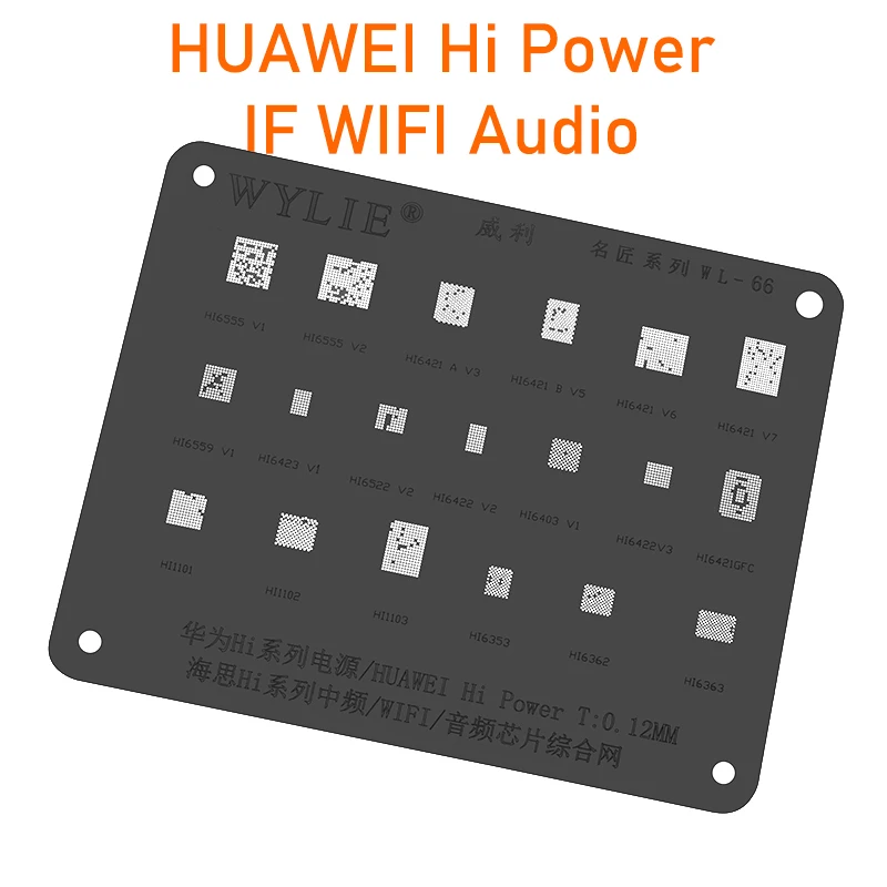 

Wylie WL-66 BGA Reballig Stencil For HUAWEI HI6363 HI6362 HI6353 HI1103 HI1102 HI1101 HI6421 HI6422 V3 HI6403 Hi Power IC Chip