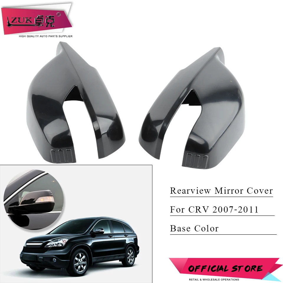 ZUK Outer Rearview Rear View Side Mirror Cover Cap Housing For HONDA CRV 2007 2008 2009 2010 2011 76256-SWA-P21 76206-SWA-P21