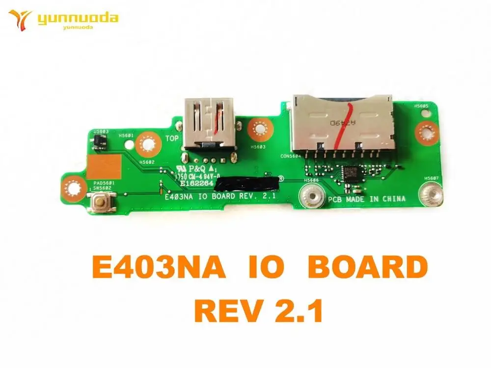 

Original For ASUS E403 E403NA USB board switch board reader board E403NA IO BOARD REV 2.1 tested good free shipping