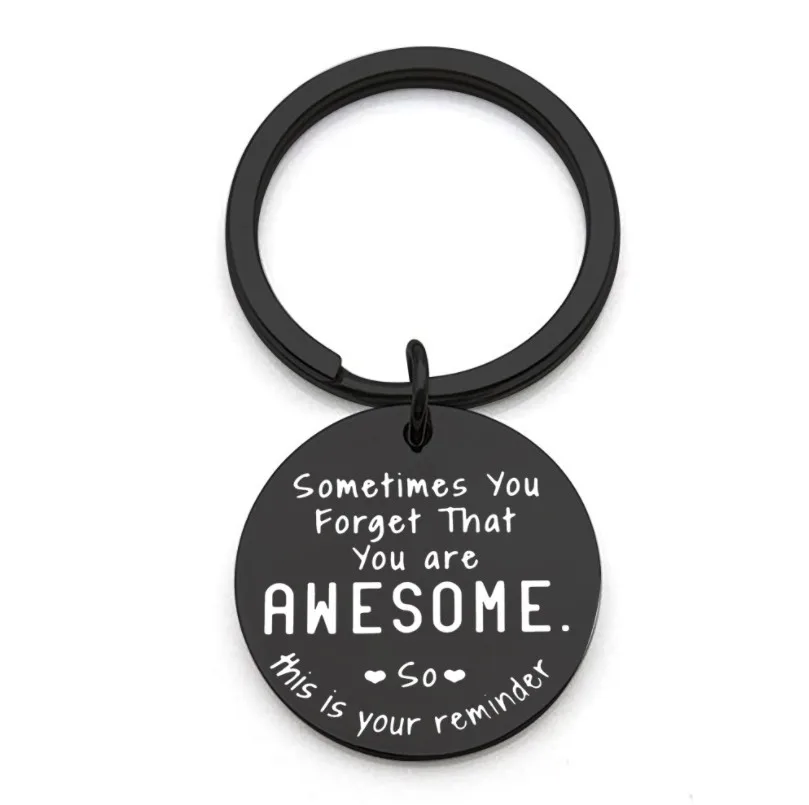 Sometime you forget that you're awesome inspirational stainless steel keychain Key Ring