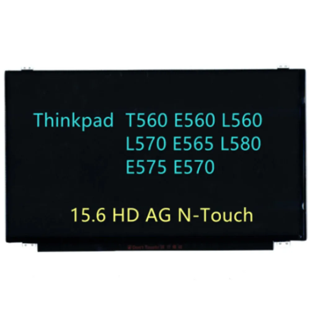 

For Thinkpad T560 NO-Touch LCD Screen 15.6"HD 30pin AG Matte B156XTN07.1 N156BGE-EA2 B156XTN04.6 00HT624 00UR896 00NY640 01EN013