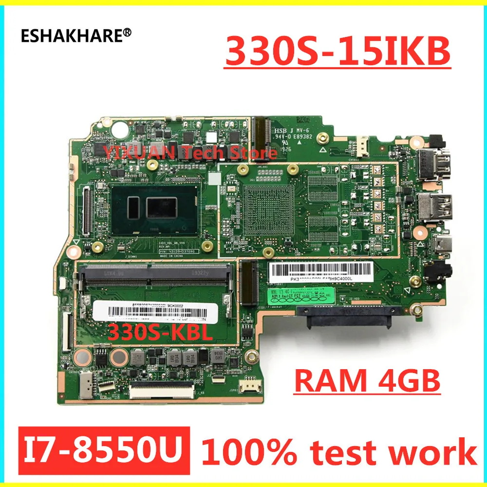 For Lenovo Ideapad 330S-15IKB Laptop Motherboard With Intel i3 i5 i7 CPU 4G RAM 5B20R07213 5B20S71219 5B20S71209 100% Work