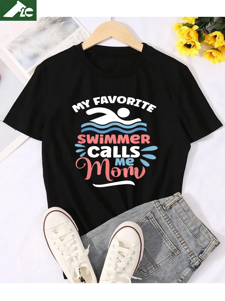 

2023 Graphic T Shirt Women Clothing My Favorite Swimmer Calls Me Mom Funny Snorkel Swimmer Cotton Tee Shirt Unisex Oversized Top