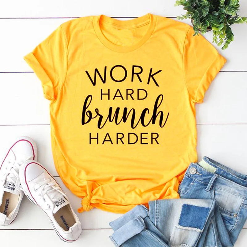 Work Hard Brunch Harder Fashion Graphic Women Tshirt Harajuku Cotton O Neck Female Clothing Short Sleeve Tees Plus Size Shirts