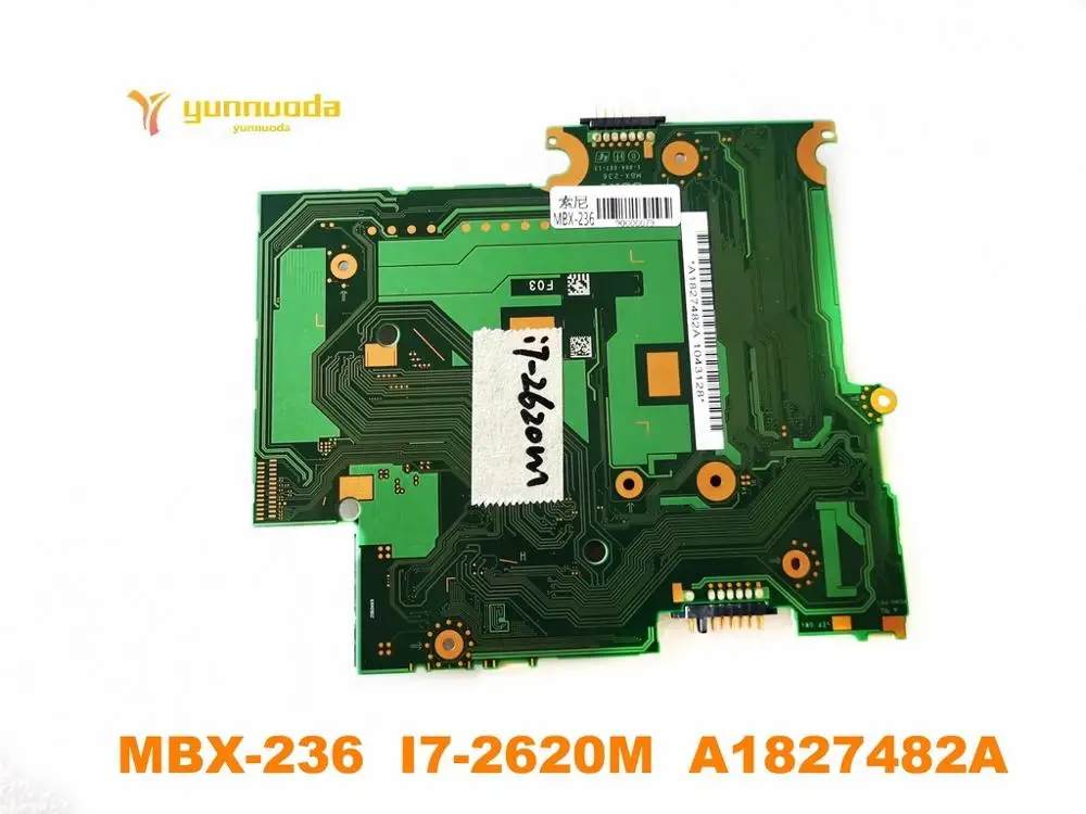 Original for SONY  MBX-236  Laptop otherboard With I7-2620M  CPU A1827482A 100%  tested good