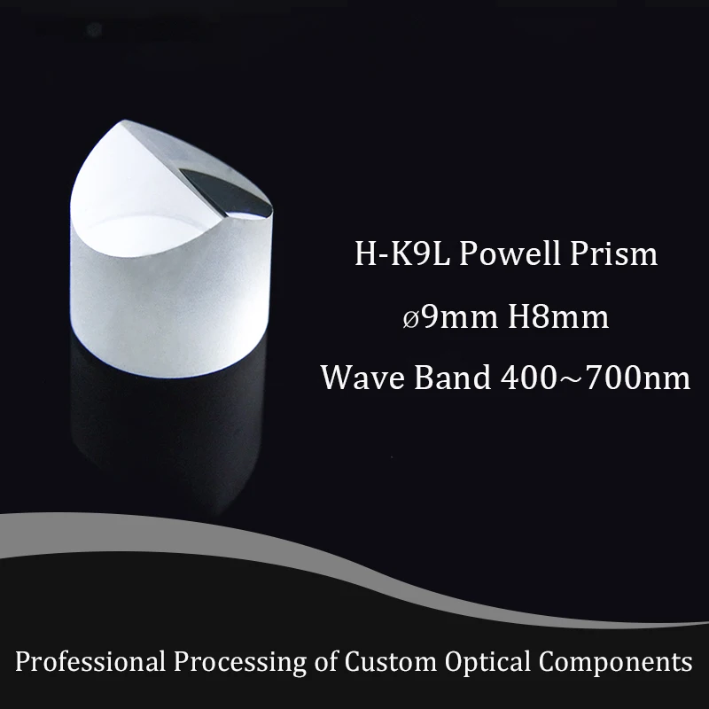 Material K9 Glass Powell Prism with A Diameter of 9mm and A Height of 8mm with A Divergence Angle of 60 Degrees