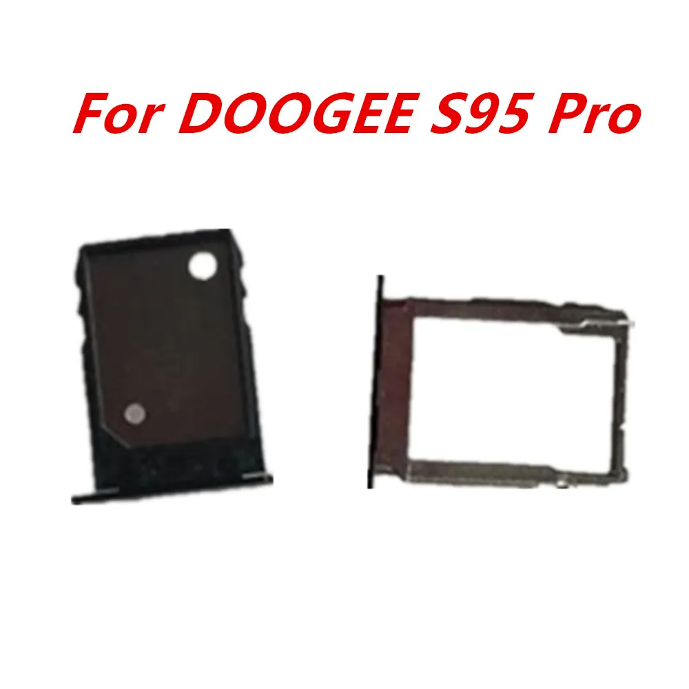 New Original For DOOGEE S95 Pro Sim Slot Card Holder TF Trayer Slot For DOOGEE S95 Cell Phone