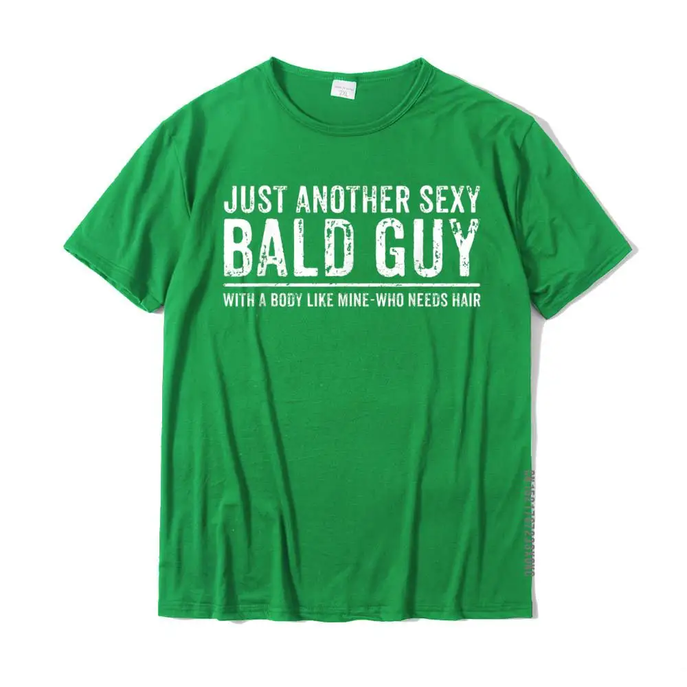 Just Another Sexy Bald Guy T-Shirt Cotton Men\'s Tops T Shirt Custom T Shirts 3D Printed Cute