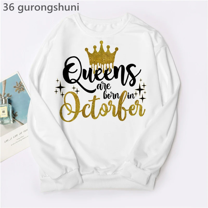 HOT Women Clothing Birthday Gift Hoodie Femme Golden Crown Queen Are Born In January To December Graphic Print Sweatshirt Jumper