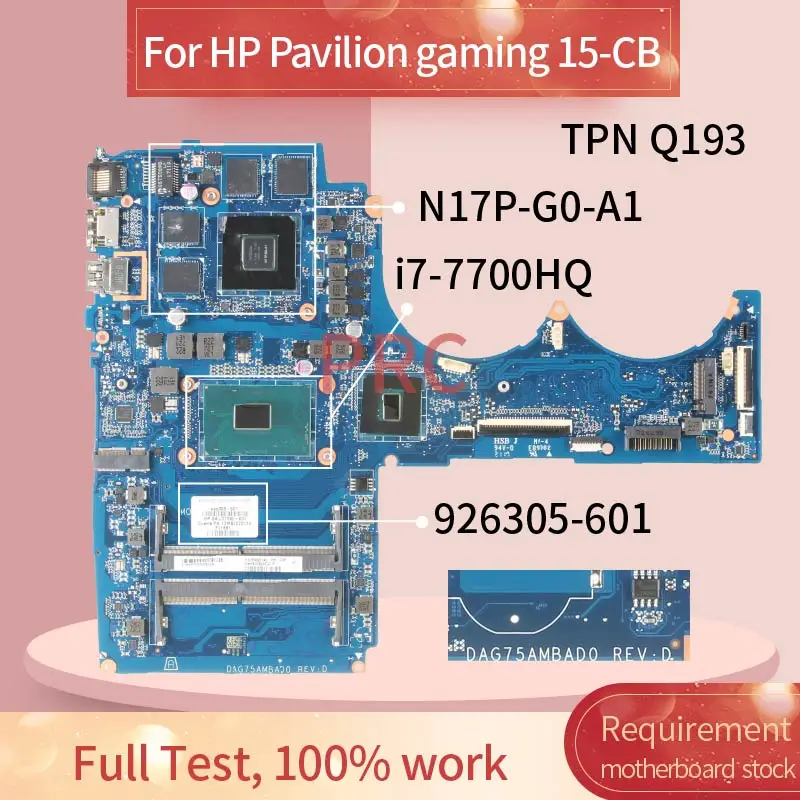 

926305-001 926305-601 For HP Pavilion gaming 15-CB I7-7700HQ GTX1050 2GB Laptop Motherboard DAG75AMBAD0 DDR4 Notebook Mainboard