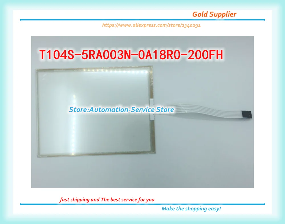 

New Touch Screen Glass Panel Use For T104S-5RA003N-0A18R0-200FH