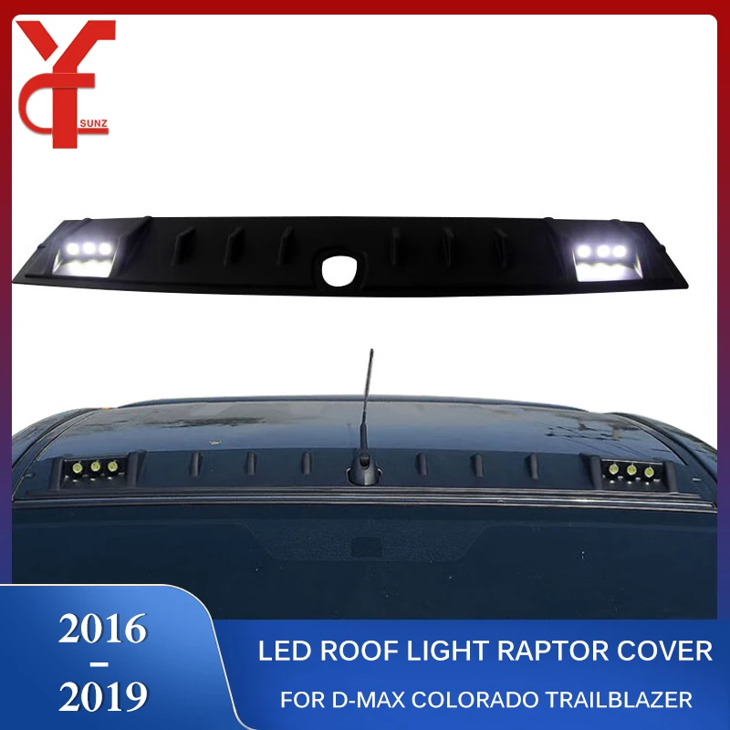 Led Roof Light Raptor Style For Isuzu Dmax d-max 2016 2017 2018 2019 Chevrolet Colorado TrailBlazer 2012-2019 dmax 2016-2019