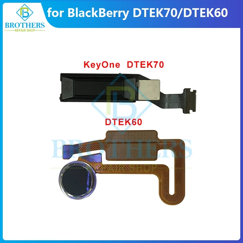 for BlackBerry Keyone DTEK70 DTEK60 Fingerprint Flex Cable Home Button Sensor Scanner Touch ID Flex Cable Phone Replacement Test