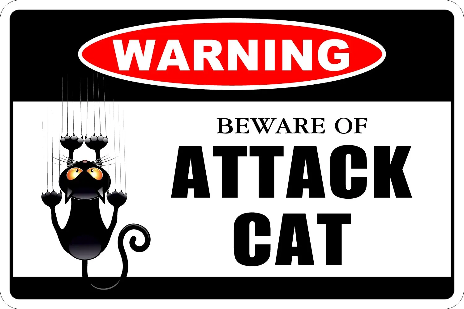 

Warning Beware of Attack Cat 8" x 12" Metal Novelty Sign Aluminum NS 173