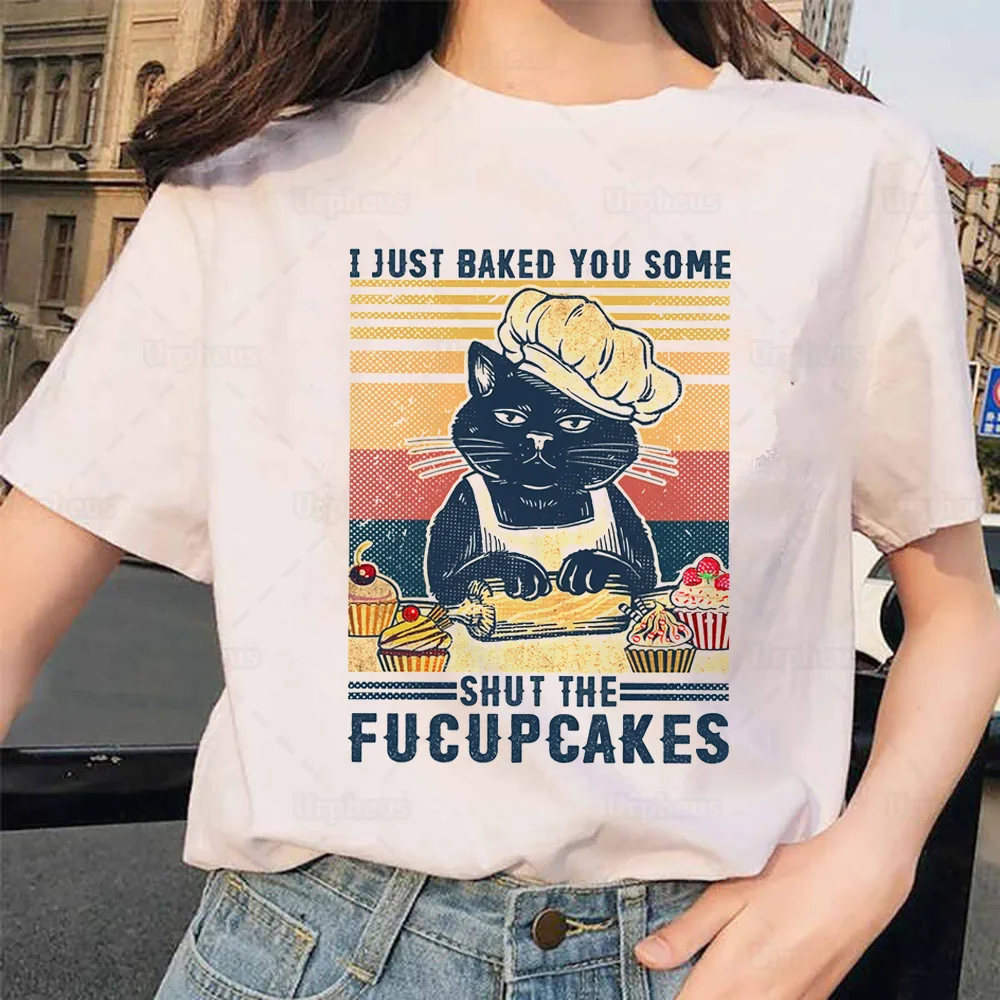 Funny Kitten Housewife Tshrit I Just Baked You Some Shut The Fucupcakes Retro Cat Shirt Style Vintage Summer Tees girl T shirt