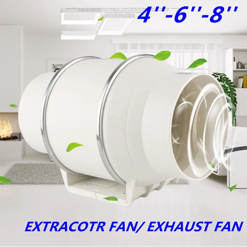 

4"6"8" 220V Exhaust Fan Home Silent Inline Pipe Duct Fan Bathroom Extractor Ventilation Kitchen Toilet Wall Air Clean Ventilator