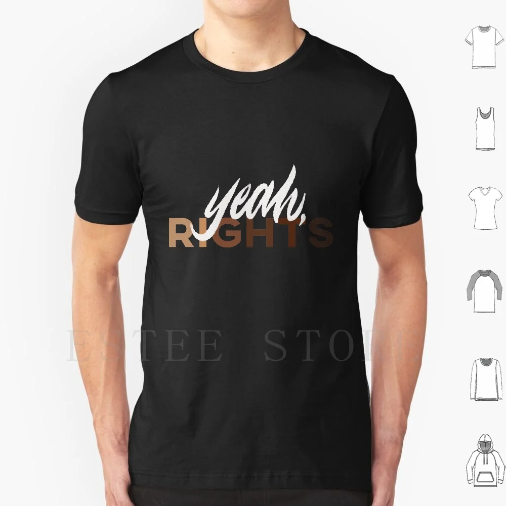 Yeah , Rights Melanin Shades T Shirt Cotton Men DIY Print Melanin Civil Right Civil Right Rights Injsutice Justice Human Blacks