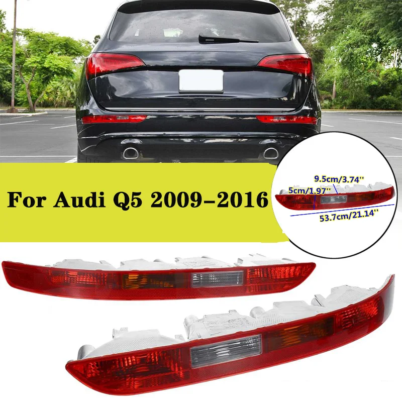 Car Taillight Rear Bumper Tail Light Cover For Audi Q5 2.0T 2009 2010 2012 2013 2014 2015 2016 2017 8R0945096 8R0945095