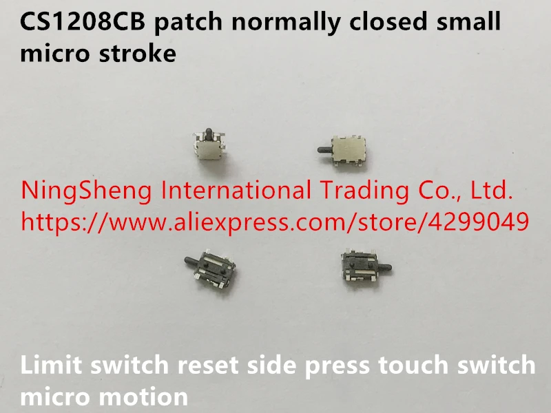 

Оригинальный новый 100% CS1208CB патч, нормально закрытый, небольшой микротактный концевой выключатель, сброс, боковой пресс, сенсорный переключатель, микро движение