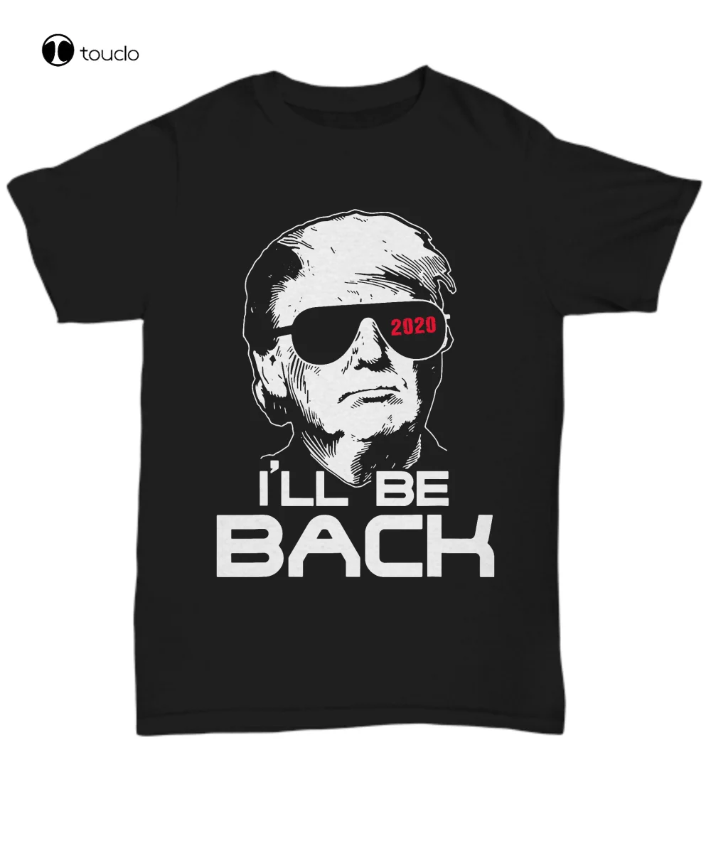 President Donald Trump 2020 Election T-Shirt Funny Pro Trump Tee I'll Be Back