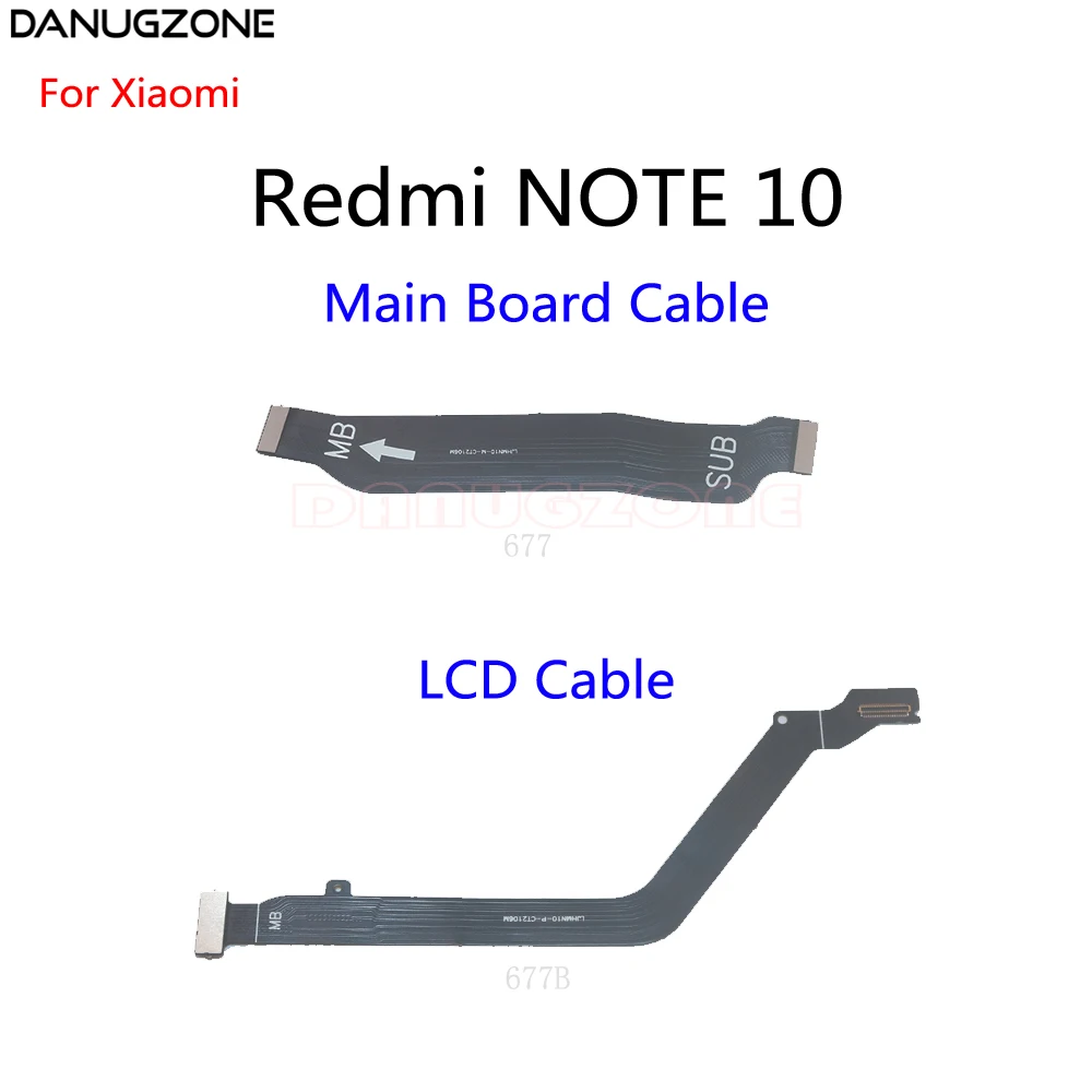 

LCD Display Main Board Connect Cable Motherboard Flex Cable For Xiaomi Redmi NOTE 10