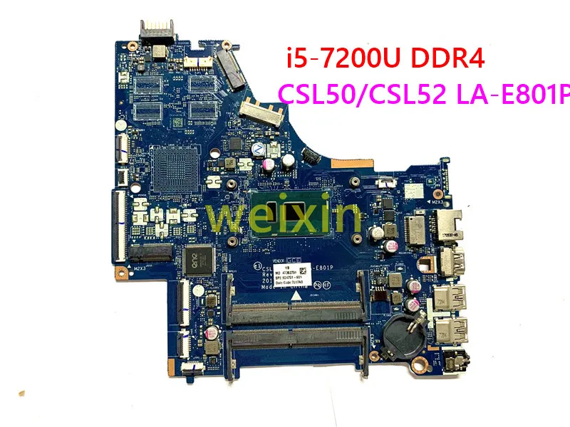 

CSL50/CSL52 LA-E801P For HP 15-BS Laptop Motherboard 924751-601 924751-001 924751-501 With i5-7200U DDR4 Full Tested Mainboard