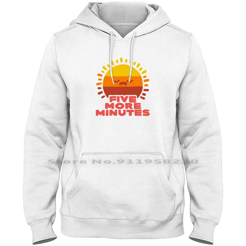 Five More Minutes Men Women Hoodie Sweater 6XL Big Size Cotton Cartoon Minute Movie Comic Tage More Game Five Nut Age Ny Mi