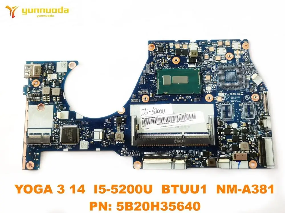 

Original for Lenovo YOGA 3 14 Laptop motherboard YOGA 3 14 I5-5200U BTUU1 NM-A381 PN 5B20H35640 tested good free shipping