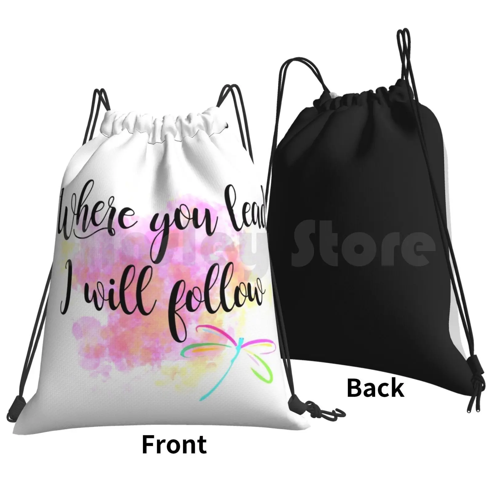 Where You Lead I Will Follow Backpack Drawstring Bag Riding Climbing Gym Bag Where You Lead I Will Follow Quote Lyric