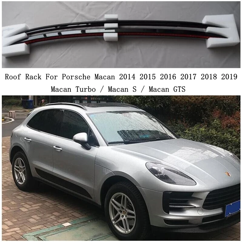 

For Porsche Macan Turbo S GTS 2014 2015 2016 2017 2018 Roof Rack Luggage Racks Bar Rail Carrier Top Aluminum Alloy Accessories