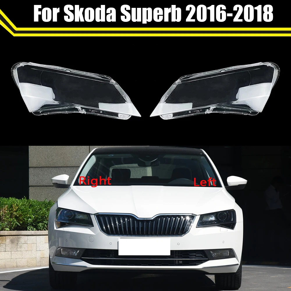 Car Front Headlight Lens Cover Headlamp Lampshade Lampcover Head Lamp Light Covers Shell Glass For Skoda Superb 2016 2017 2018