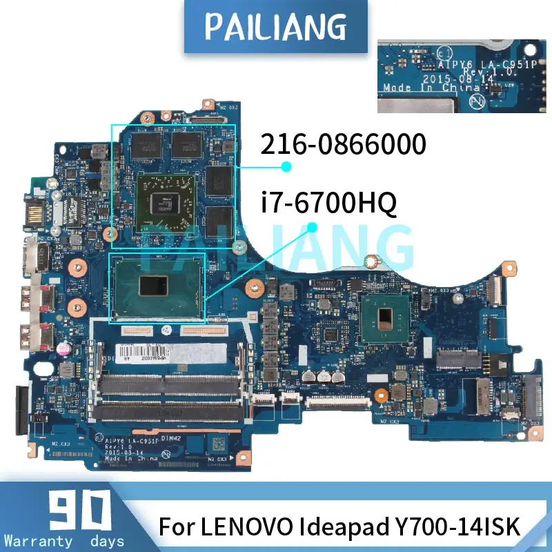 

PAILIANG Laptop motherboard For LENOVO Ideapad Y700-14ISK i7-6700HQ Mainboard LA-C951P SR2FQ 216-0866000 DDR4 tesed