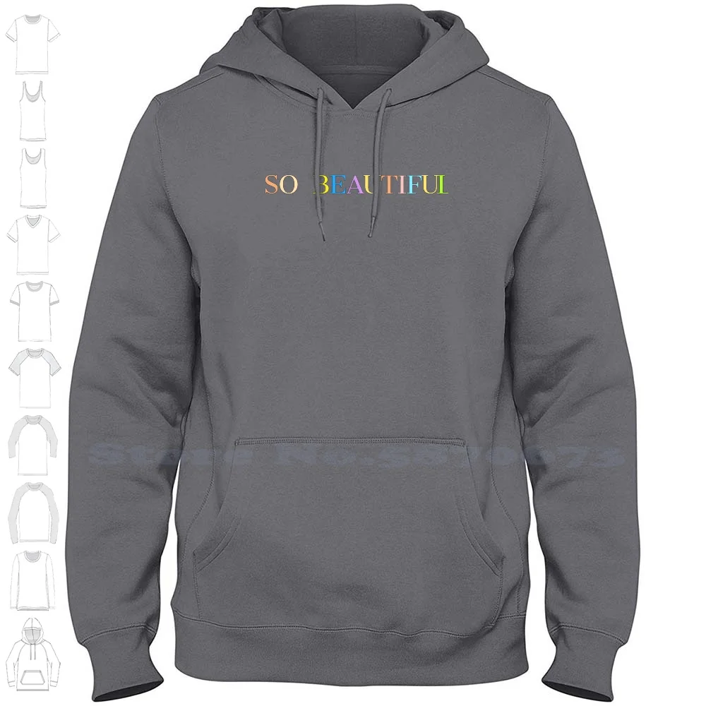 So Beautiful 100% Cotton Hoodie T-Shirt Stockbarn Typography Trending So Beautiful Dan Levy Sam Hyde Apple And Onion Path Of