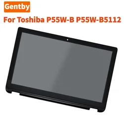 Nuovissimo P55W 15.6 pollici per Toshiba P55W B P55W B5162 B5112 B5318 B5224 B5220 IPS Touch LCD Screen Assembly sostituzione